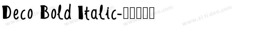 Deco Bold Italic字体转换